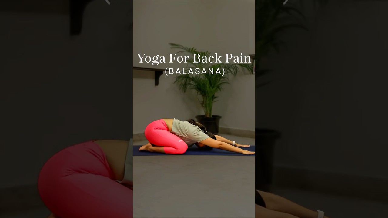 Yoga for Back Pain Relief | Balasana (Child’s Pose) #Shorts