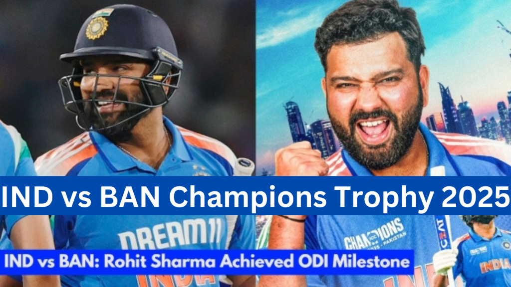 IND vs BAN Champions Trophy 2025