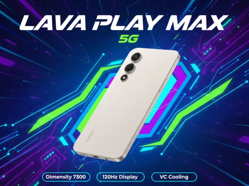 भारतीय टेक मार्केट का SuperStar बनकर आया Lava Play Max Smartphone, मिलेंगे Ultimate Features