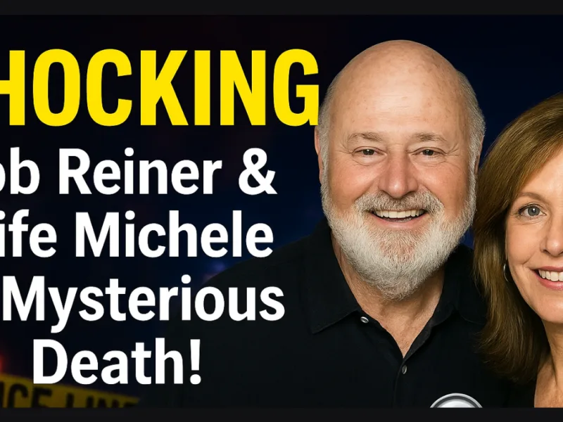 Shocking News: Rob Reiner और पत्नी Michele की Mysterious Death, मौत या हत्या?